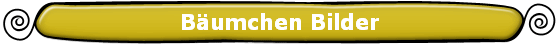B�umchen Bilder